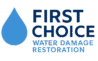 First Choice Water Damage Restoration